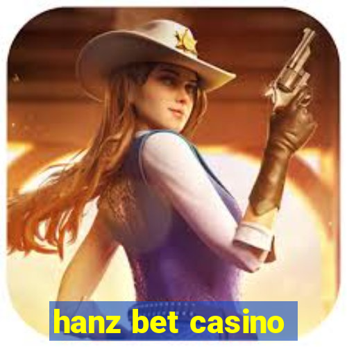 hanz bet casino